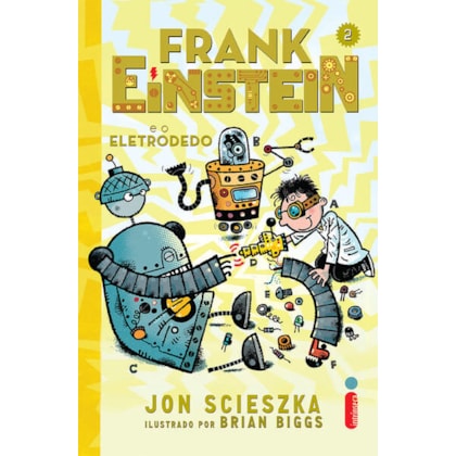FRANK EINSTEIN E O ELETRODEDO