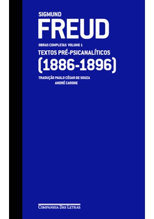 FREUD (1886-1896) — OBRAS COMPLETAS VOLUME 1