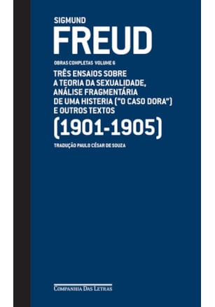 Freud (1901-1905) - Obras completas Volume 6