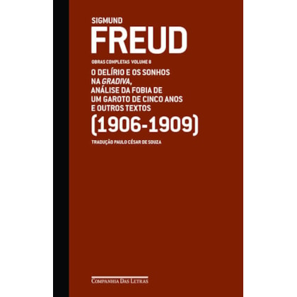 FREUD (1906-1909) - OBRAS COMPLETAS VOLUME 8