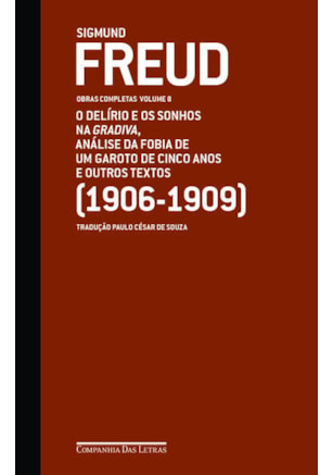 FREUD (1906-1909) - OBRAS COMPLETAS VOLUME 8