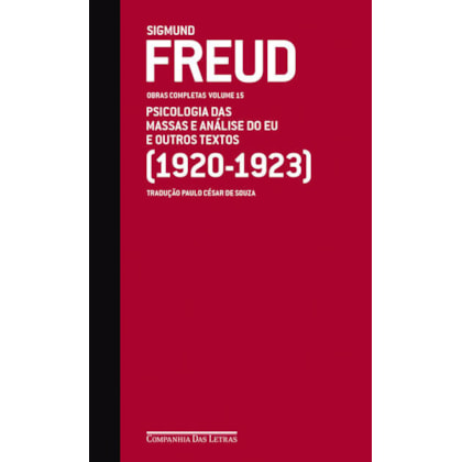 FREUD (1920-1923) - OBRAS COMPLETAS VOLUME 15