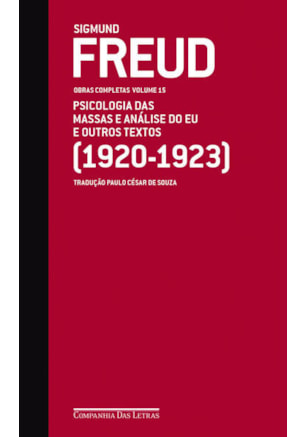 FREUD (1920-1923) - OBRAS COMPLETAS VOLUME 15