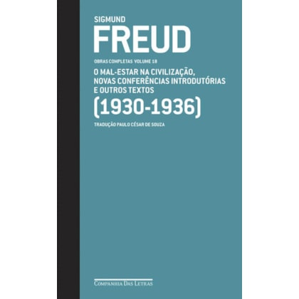 FREUD (1930-1936) - OBRAS COMPLETAS VOLUME 18