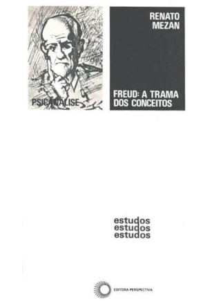 FREUD: A TRAMA DOS CONCEITOS