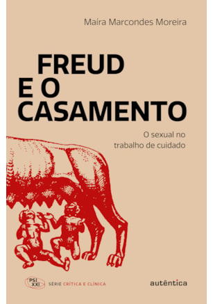 FREUD E O CASAMENTO