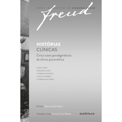 FREUD - HISTÓRIAS CLÍNICAS
