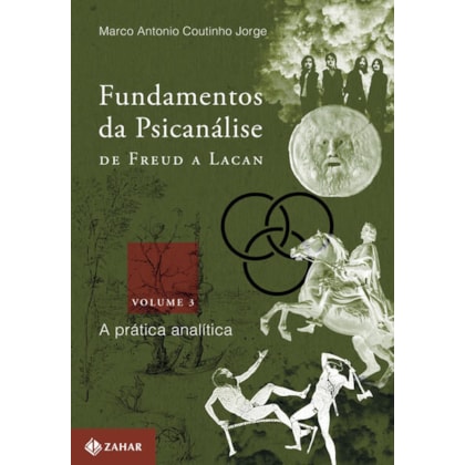 FUNDAMENTOS DA PSICANÁLISE DE FREUD A LACAN - VOL. 3