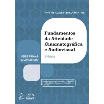 FUNDAMENTOS DAS ATIVIDADES CINEMATOGRAFICA E AUDIOVISUAL, 2ª EDIÇÃO