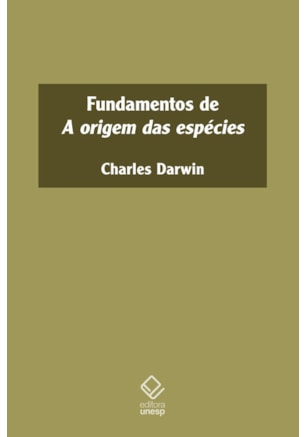 FUNDAMENTOS DE A ORIGEM DAS ESPÉCIES