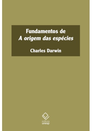 FUNDAMENTOS DE A ORIGEM DAS ESPÉCIES