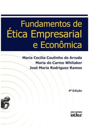 FUNDAMENTOS DE ÉTICA EMPRESARIAL E ECONÔMICA