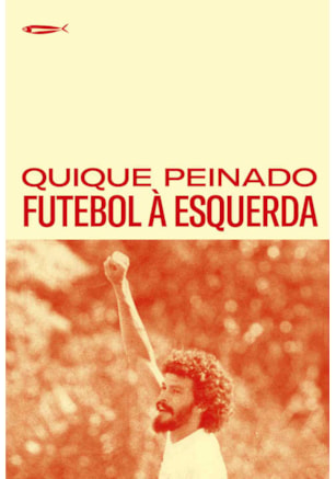 FUTEBOL À ESQUERDA