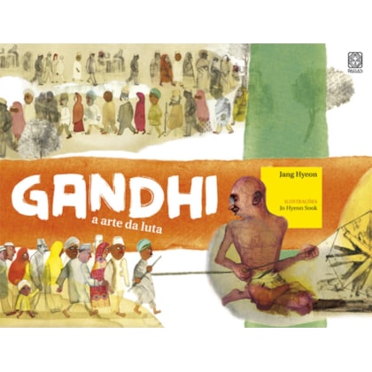 GANDHI A ARTE DA LUTA
