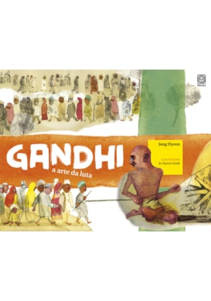 GANDHI A ARTE DA LUTA