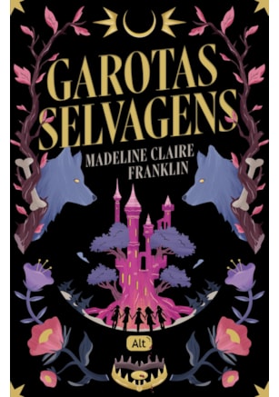 GAROTAS SELVAGENS