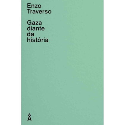 GAZA DIANTE DA HISTÓRIA