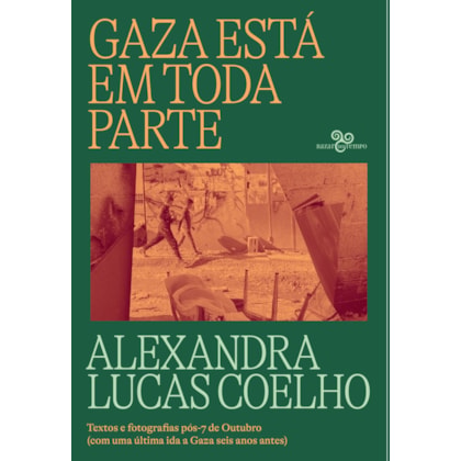 GAZA ESTÁ EM TODA PARTE