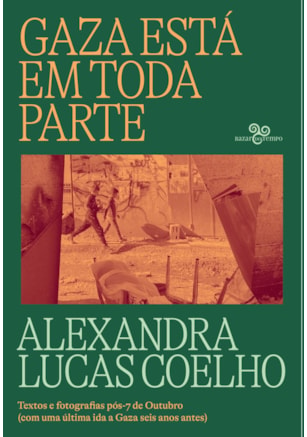 GAZA ESTÁ EM TODA PARTE