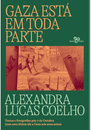 GAZA ESTÁ EM TODA PARTE