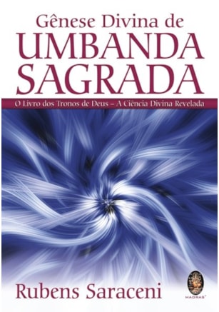 Gênese divina de Umbanda sagrada