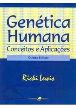 GENÉTICA HUMANA - CONCEITOS E APLICAÇÕES