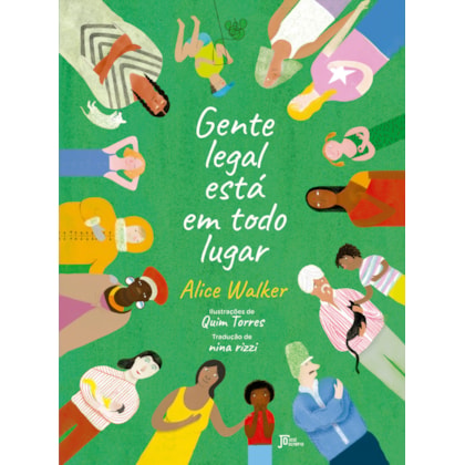 GENTE LEGAL ESTÁ EM TODO LUGAR