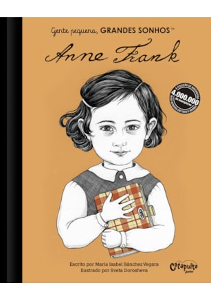 GENTE PEQUENA, GRANDES SONHOS. ANNE FRANK