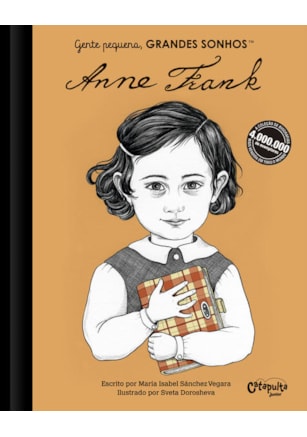 GENTE PEQUENA, GRANDES SONHOS. ANNE FRANK
