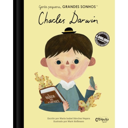 GENTE PEQUENA, GRANDES SONHOS. CHARLES DARWIN