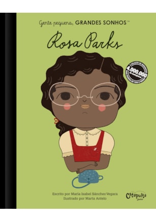 Gente pequena, Grandes sonhos: Rosa Parks