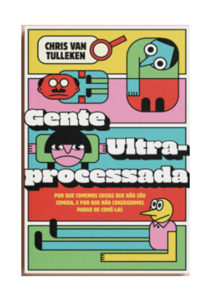 Gente ultraprocessada