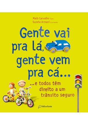 GENTE VAI PRA LÁ, GENTE VEM PRA CÁ...