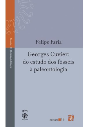 GEORGES CUVIER: DO ESTUDO DOS FÓSSEIS À PALEONTOLOGIA