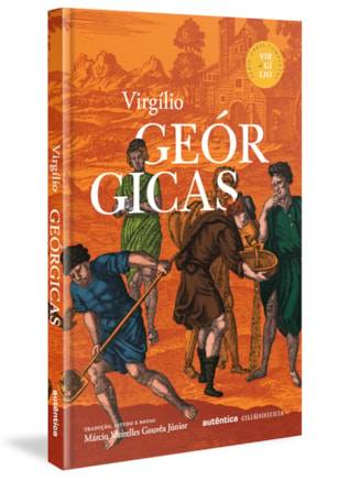 Geórgicas (Capa Dura) Série Obras Completas de Virgílio