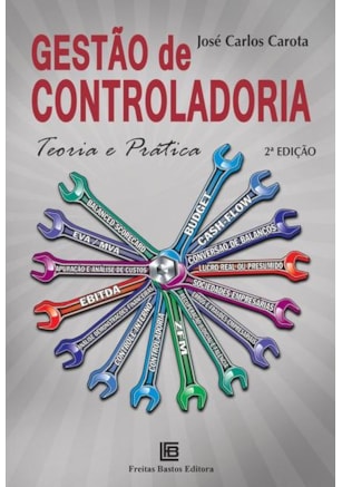 GESTÃO DE CONTROLADORIA - TEORIA E PRÁTICA