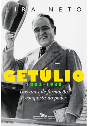 GETÚLIO 1 (1882-1930)