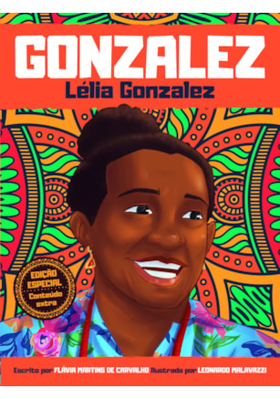 GONZALEZ - LÉLIA GONZALEZ - EDIÇÃO ESPECIAL - CAPA DURA