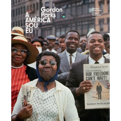 Gordon Parks: a América sou eu