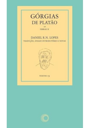 GÓRGIAS DE PLATÃO: OBRAS II