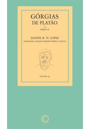 GÓRGIAS DE PLATÃO: OBRAS II