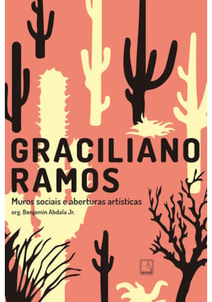 GRACILIANO RAMOS: MUROS SOCIAIS E ABERTURAS ARTÍSTICAS