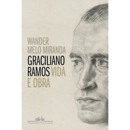 GRACILIANO RAMOS: VIDA E OBRA