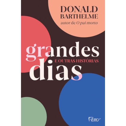 GRANDES DIAS E OUTRAS HISTÓRIAS