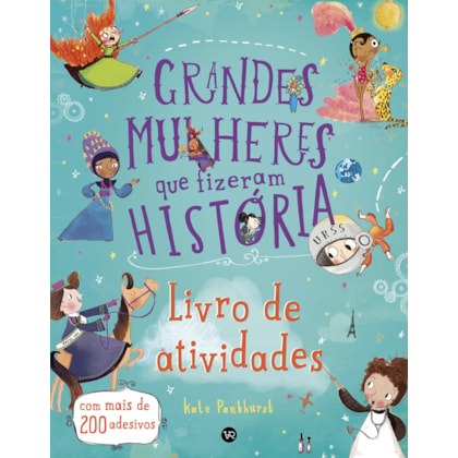 GRANDES MULHERES QUE FIZERAM HISTÓRIA