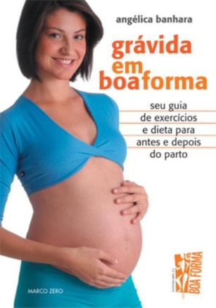 GRÁVIDA EM BOA FORMA