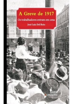 Greve de 1917, A