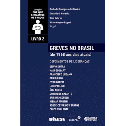 GREVES NO BRASIL (DE 1968 AOS DIAS ATUAIS) - VOLUME 2