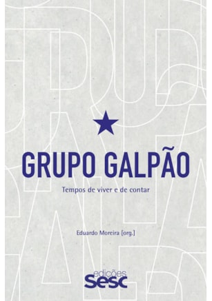 GRUPO GALPÃO