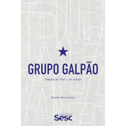GRUPO GALPÃO